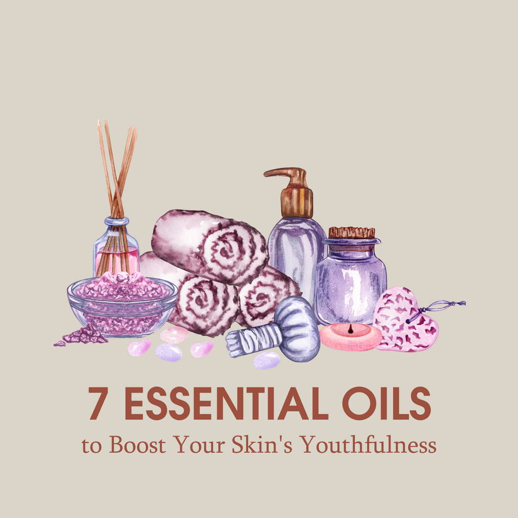 Top 7 Essential Oils To Boost Your Skin's Youthfulness