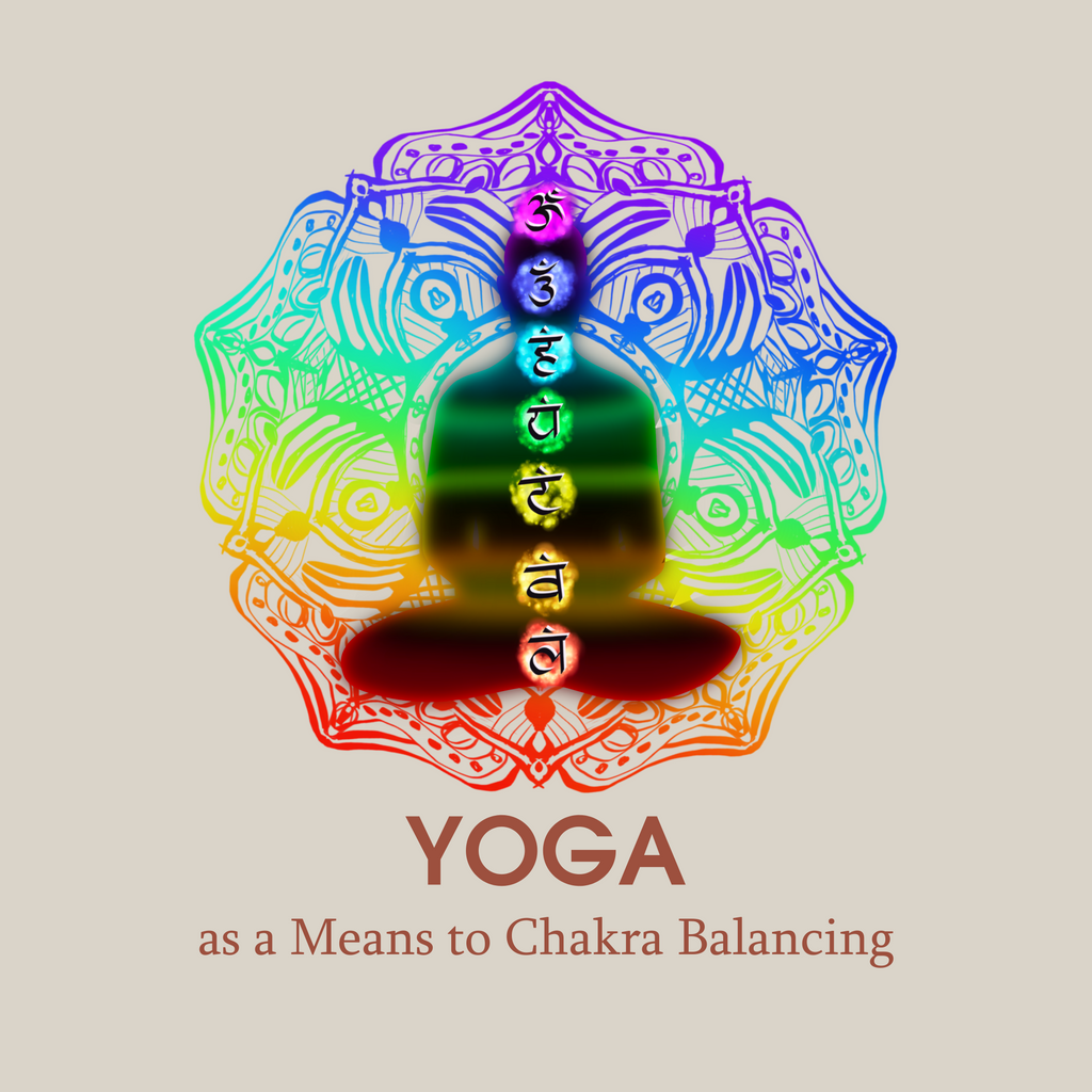 Yoga As A Means To Chakra Balancing