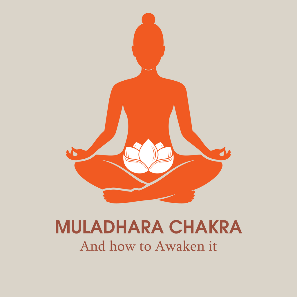 How To Awaken The Muladhara Chakra