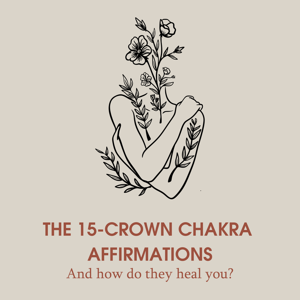The 15 Crown Chakra Affirmations And How Do They Heal You
