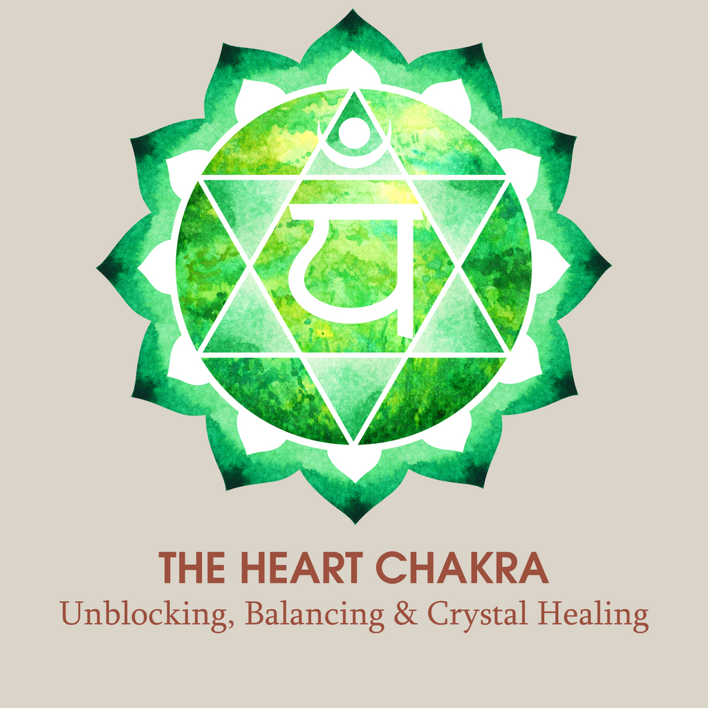Guide To Heart Chakra, It's Unblocking, Balancing And Crystal Healing