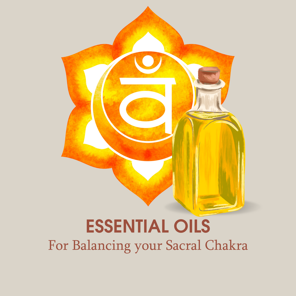 Essential Oil For Balancing Your Sacral Chakra