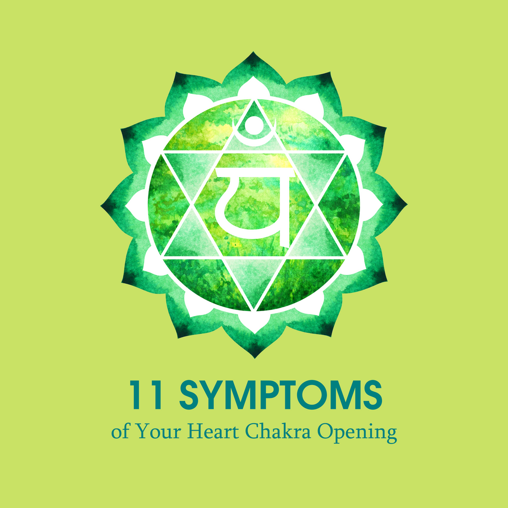 11 Symptoms of Your Heart Chakra Opening