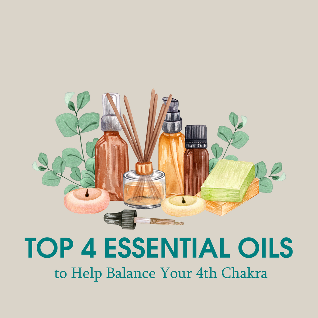 Top 4 Essential Oils to Help Balance Your 4th Chakra