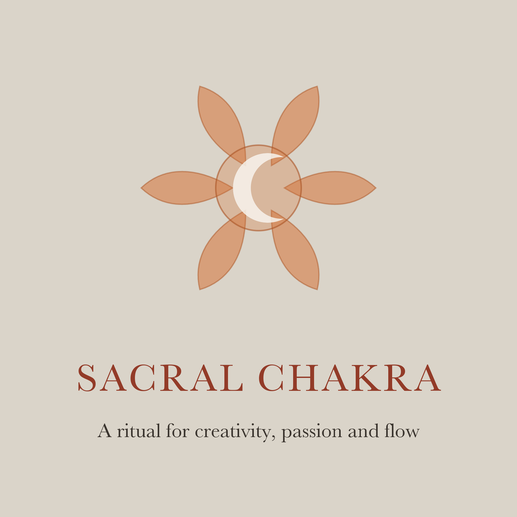 Sacral Chakra Ritual